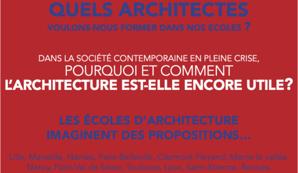 QUELS ARCHITECTES SOUHAITONS-NOUS FORMER ?